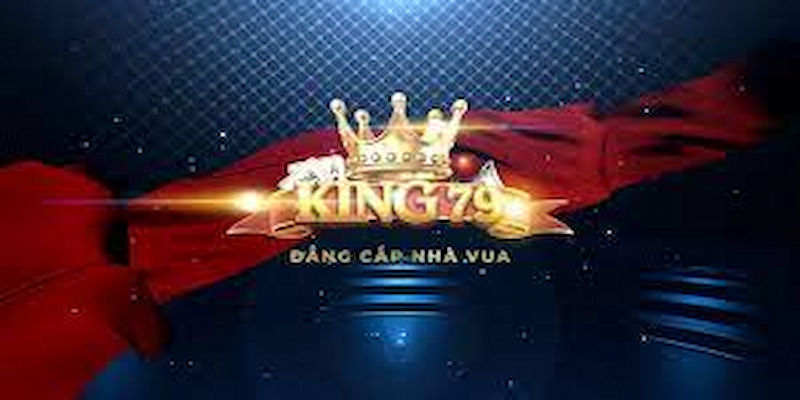 Đẳng cấp nhà vua King 79