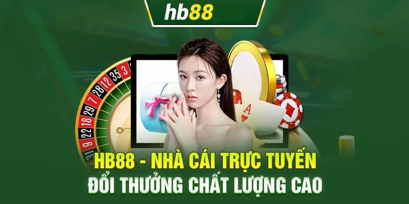 Điểm nổi bật làm nên thương hiệu của casino Hb88