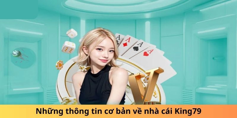 Thông tin về nhà cái King 79